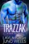 [The Galaxos Crew 03] • Trazzak